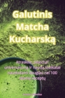 Galutinis Matcha Kucharsk&#261; - Book