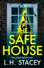 The Safe House : A gripping, festive, holiday thriller from L H Stacey - eBook