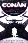 Conan: Cult of the Obsidian Moon - Book