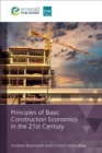 Principles of Basic Construction Economics in the 21st Century - Book