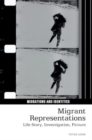Migrant Representations : Life story, investigation, picture - Book