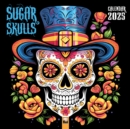 Sugar Skulls Wall Calendar 2025 (Art Calendar) - Book