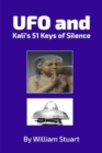 UFO and Kali's 51 Keys of Silence - Book