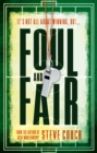 Foul and Fair - Book