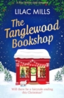 The Tanglewood Bookshop : A fun, festive cosy romance - Book