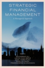 Strategic Financial Management : A Managerial Approach - Book