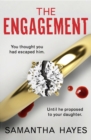 The Engagement : An absolutely unputdownable psychological thriller with a heart-pounding twist - Book