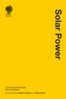 Solar Power : A Practical Handbook, Second Edition - Book