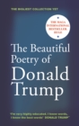 The Beautiful Poetry of Donald Trump - Book