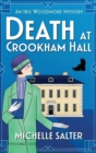Death at Crookham Hall : The start of a gripping 1920s cozy mystery series from Michelle Salter - Book