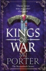 Kings of War : A completely addictive, action-packed historical adventure from MJ Porter - Book