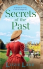 Secrets of the Past : A page-turning family saga from bestseller Lizzie Lane - Book
