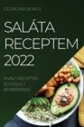 Salata Receptem 2022 : Kivalo Receptek Elfoglalt Embereknek - Book