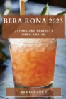 Bera rona 2023 : Jatorrizko errezeta zoragarriak - Book