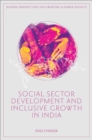 Social Sector Development and Inclusive Growth in India - Book