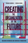 Creating the Organization of the Future : Building on Drucker and Confucius Foundations - eBook