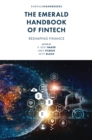 The Emerald Handbook of Fintech : Reshaping Finance - Book
