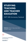 Studying Teaching and Teacher Education : ISATT 40th Anniversary Yearbook - eBook