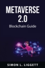 Metaverse 2.0 : Blockchain Guide - Book