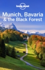 Lonely Planet Munich, Bavaria & the Black Forest - eBook