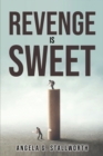 Revenge Is Sweet - Book