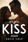 We Will Kiss Again - Book