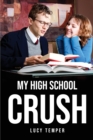 My High School Crush - Book