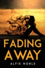 Fading Away - Book