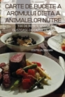 Carte de Bucete a Aromului Dieta a Animalelor Nutre - Book