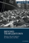 Beyond Trawlertown : Memory, Life and Legacy in the Wake of the Cod Wars - Book