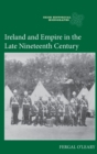 Ireland and Empire in the Late Nineteenth Century - Book