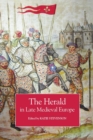 The Herald in Late Medieval Europe - Book