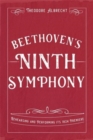 Beethoven's Ninth Symphony : Rehearsing and Performing its 1824 Premiere - Book