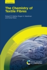 The Chemistry of Textile Fibres - eBook