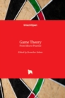 Game Theory : From Idea to Practice - Book