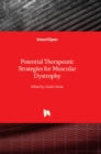 Potential Therapeutic Strategies for Muscular Dystrophy - Book