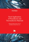 Novel Applications of Piezoelectric and Thermoelectric Materials - Book