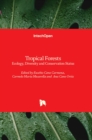 Tropical Forests : Ecology, Diversity and Conservation Status - Book