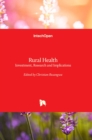 Rural Health : Investment, Research and Implications - Book