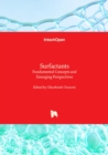 Surfactants : Fundamental Concepts and Emerging Perspectives - Book