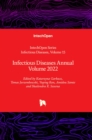 Infectious Diseases Annual Volume 2022 - Book