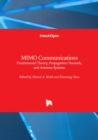 MIMO Communications : Fundamental Theory, Propagation Channels, and Antenna Systems - Book