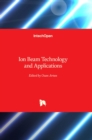 Ion Beam Technology and Applications - Book
