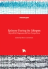 Epilepsy During the Lifespan : Beyond the Diagnosis and New Perspectives - Book