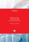 Tertiary Care : Medical, Psychosocial, and Environmental Aspects - Book