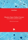 Massive Open Online Courses - Current Practice and Future Trends - Book