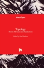 Topology : Recent Advances and Applications - Book