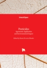 Pesticides : Agronomic Application and Environmental Impact - Book