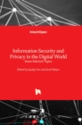 Information Security and Privacy in the Digital World : Some Selected Topics - Book