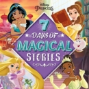 Disney Princess: 7 Days of Magical Stories - Book